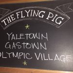 Lunch at The Flying Pig in Vancouver Yaletown near Davie Street.